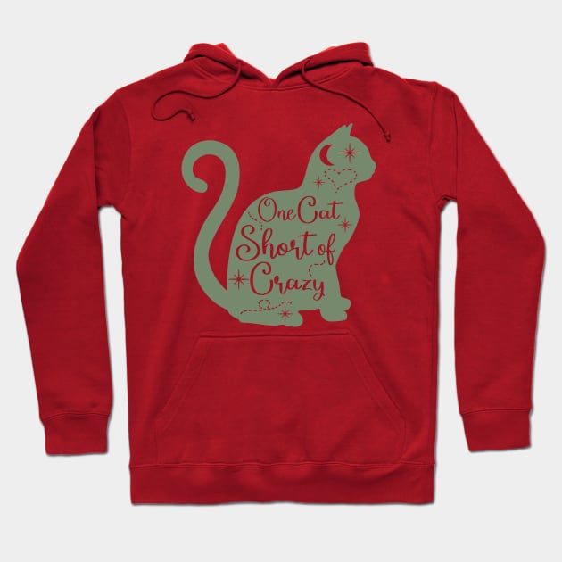 One cat short of crazy Hoodie by SparkledSoul